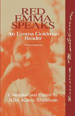 Red Emma Speaks: An Emma Goldman Reader