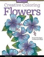 Creative Coloring Flowers: Art Activity Pages to Relax and Enjoy! - Valentina Harper - cover