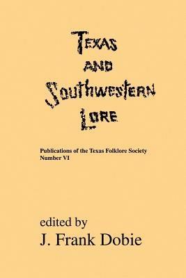 Texas And Southwestern Lore - cover