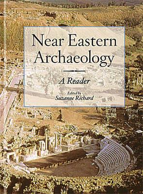 Near Eastern Archaeology: A Reader - cover