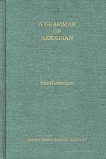 A Grammar of Akkadian (Third Edition)