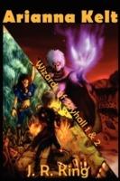 Wizards of Skyhall Omnibus (Arianna Kelt and the Wizards of Skyhall, Arianna Kelt and the Renegades of Time) - J R King - cover