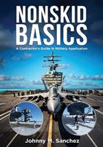Nonskid Basics: Contractor's Guide in Military Application