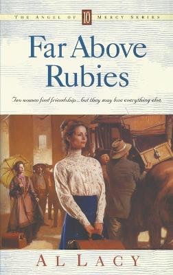 Far Above Rubies - Al Lacy - cover