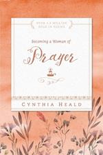 Becoming A Woman Of Prayer