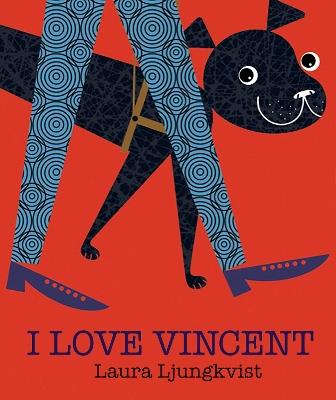 I Love Vincent - Laura Ljungkvist - cover