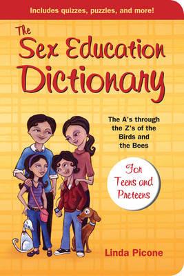 The Sex Education Dictionary - Linda Picone - cover