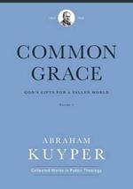 Common Grace (Volume 1)