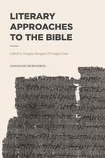 Literary Approaches to the Bible