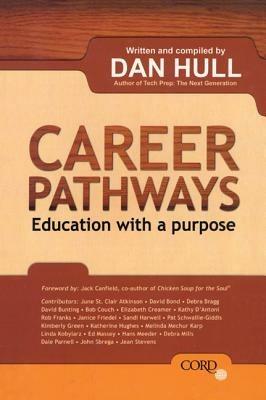 Career Pathways: Education With a Purpose - Dan Hull - cover