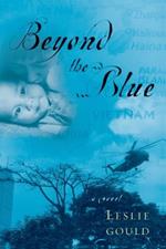 Beyond the Blue: A Novel