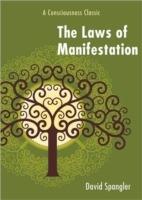 The Laws of Manifestation: A Consciousness Classic - David Spangler - cover