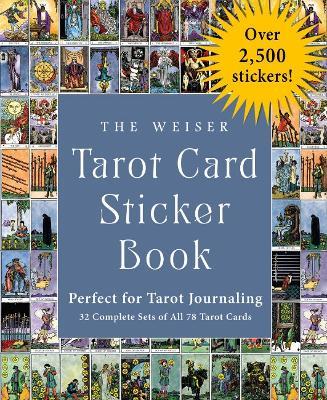 The Weiser Tarot Card Sticker Book: Perfect for Tarot Journaling Over 2,500 Stickers - 32 Complete Sets of All 78 Tarot Cards - A. E. Waite - cover