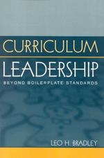 Curriculum Leadership: Beyond Boilerplate Standards