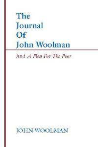 The Journal of John Woolman and a Plea for the Poor - John Woolman - cover