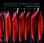 Under Pressure: Cooking Sous Vide