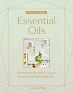 Whole Beauty: Essential Oils