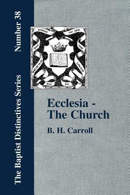 Ecclesia - The Church - B., H. Carroll - cover