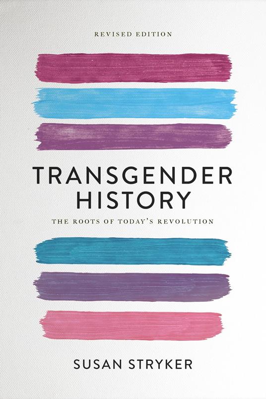 Transgender History, second edition - Susan Stryker - ebook