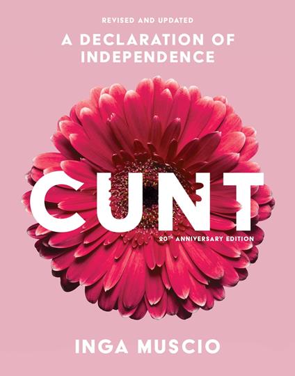 Cunt (20th Anniversary Edition)