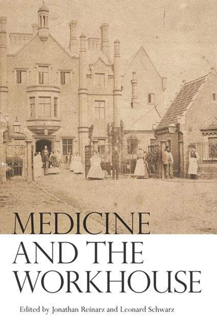 Medicine and the Workhouse