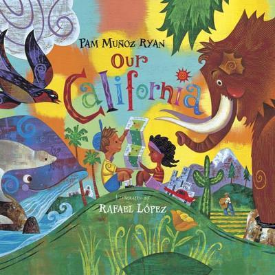 Our California - Pam Muñoz Ryan - cover