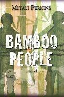 Bamboo People - Mitali Perkins - cover