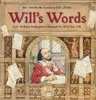 Will's Words: How William Shakespeare Changed the Way You Talk - Jane Sutcliffe - cover
