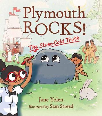 Plymouth Rocks: The Stone-Cold Truth - Jane Yolen - cover
