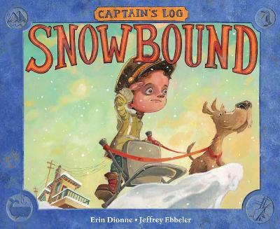 Captain's Log: Snowbound - Erin Dionne,Jeffrey Ebbeler - cover