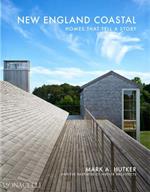 New England coastal. Homes that tell a story