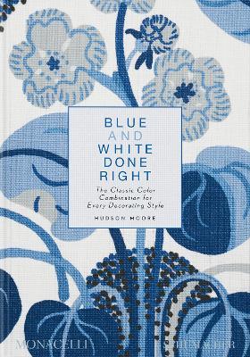 Blue and white done right - Hudson Moore - copertina