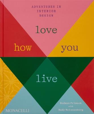 Love how you live - Rudy Weissenberg,Rodman Primack - copertina