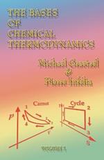 The Bases of Chemical Thermodynamics