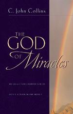 The God of Miracles: An Exegetical Examination of God's Action in the World