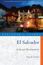 Explorer's Guide El Salvador: A Great Destination (Explorer's Great Destinations)