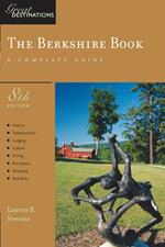 Explorer's Guide Berkshire: A Great Destination (Eighth Edition)