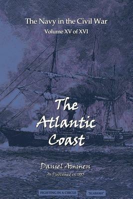 The Atlantic Coast - Daniel Ammen - cover