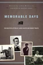 Memorable Days: The Selected Letters of James Salter and Robert Phelps