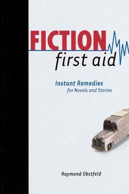 Fiction First Aid - Raymond Obstfeld - cover