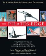 The Pilates Edge: An Athlete's Guide to Strength and Performance