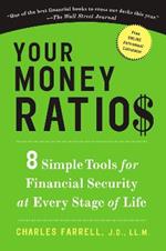 Your Money Ratios: 8 Simple Tools for Financial Security at Every Stage of Life