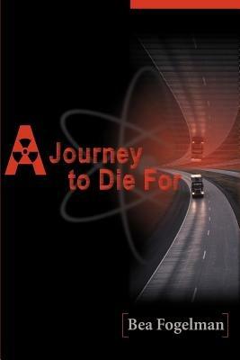 A Journey to Die for - Bea Fogelman - cover