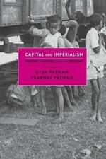 Capital and Imperialism: Theory, History, and the Present