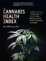 The Cannabis Health Index: Combining the Science of Medical Marijuana with Mindfulness Techniques To Heal 100 Chronic Symptoms and Diseases