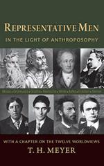 Representative Men: In the Light of Anthroposophy