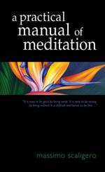 A Practical Manual of Meditation