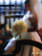 The Best Of Digital Wedding Photography