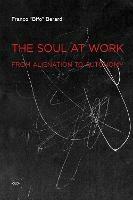 The Soul at Work: From Alienation to Autonomy - Franco "Bifo" Berardi - cover