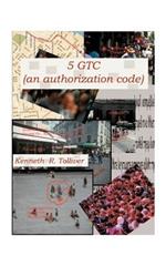 5GTC: (An Authorization Code)